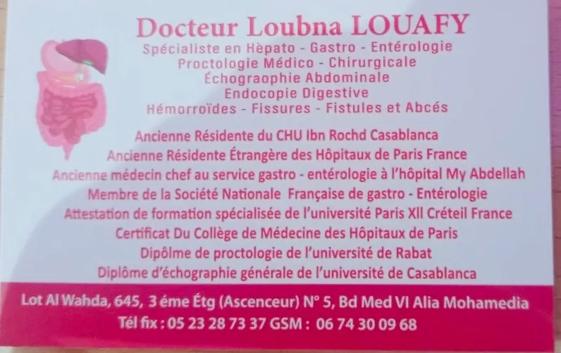 Photo 4 de Dr Loubna Louafy. Gastro-Entérologue & Proctologue الدكتورة لبنى الوافي.اخصائية في أمراض الجهاز الهضمي والكبد وجراحة المخرج